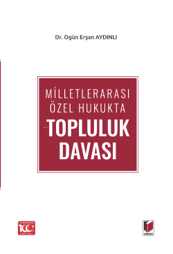 Milletlerarası Özel Hukukta Topluluk Davası