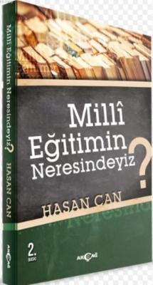 Milli Eğitimin Neresindeyiz ? - Hasan Can | Yeni ve İkinci El Ucuz Kit