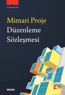 Mimari Proje Düzenleme Sözleşmesi