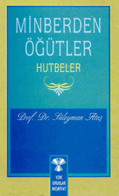 Minberden Öğütler - Hutbeler