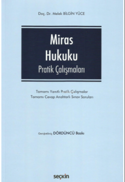 Miras Hukuku Pratik Çalışmaları