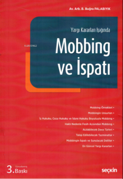 Mobbing ve İspatı;Yargı Kararları Işığında