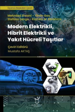 Modern Elektrikli, Hibrit Elektrikli ve Yakıt Hücreli Taşıtlar