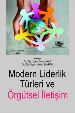 Modern Liderlik Türleri ve Örgütsel İletişim - Vildan Bayram | Yeni ve