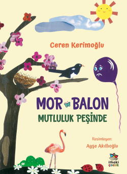 Mor Balon Mutluluk Peşinde - Ceren Kerimoğlu | Yeni ve İkinci El Ucuz 