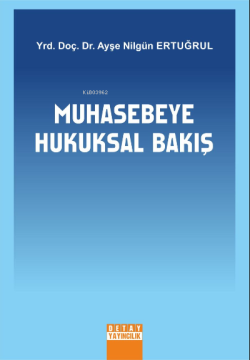 Muhasebeyi Hukuksal Bakış