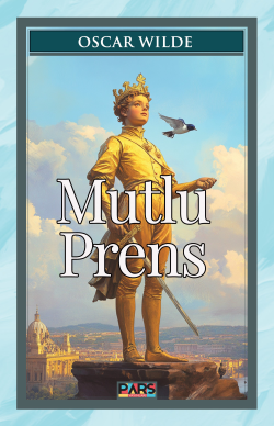 Mutlu Prens - Oscar Wilde | Yeni ve İkinci El Ucuz Kitabın Adresi