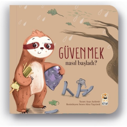 Nasıl Başladı? Güvenmek - Ayşe Aydemir | Yeni ve İkinci El Ucuz Kitabı