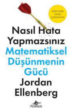 Nasıl Hata Yapmazsınız: Matematiksel Düşünmenin Gücü