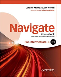 Navigate - B1 - Pre-Intermediate Coursebook (With Video and Oxford Online Skills)