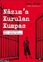 Nazım'a Kurulan Kumpas - ön kapakNazım'a Kurulan Kumpas - arka kapak Nazım'a Kurulan Kumpas; Nasıl Yargılandı? Nasıl Mahküm Edildi?