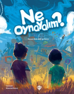 Ne Oynayalım? - Heysem Abdürabbih es-Seyyid | Yeni ve İkinci El Ucuz K