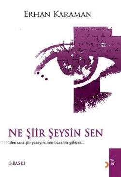 Ne Şiir Şeysin Sen