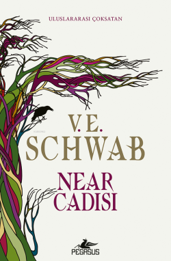 Near Cadısı - V. E. Schwab | Yeni ve İkinci El Ucuz Kitabın Adresi