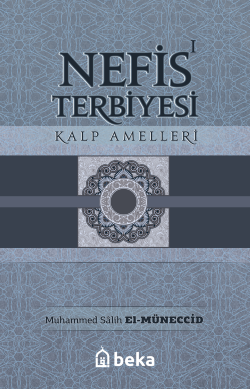 Nefis Terbiyesi 1 - Kalp Amelleri