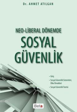 Neo-Liberal Dönemde Sosyal Güvenlik