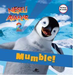 Neşeli Ayaklar 2; Mumble!