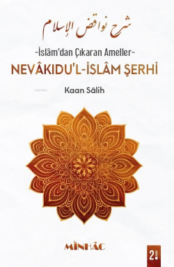 Nevâkıdu’l-İslâm Şerhi