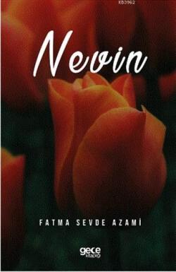 Nevin - Fatma Sevde Azami | Yeni ve İkinci El Ucuz Kitabın Adresi