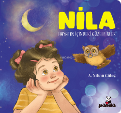 Nila – Hayatın İçindeki Güzellikler