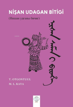 Nişan Udagan Bitigi - T. Otgontuul | Yeni ve İkinci El Ucuz Kitabın Ad