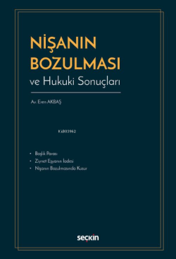 Nişanın Bozulması ve Hukuki Sonuçları