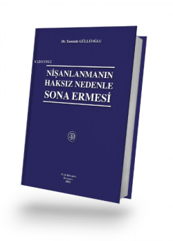 Nişanlanmanın Haksız Nedenle Sona Ermesi