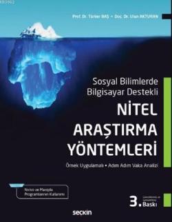 Nitel Araştırma Yöntemleri; Sosyal Bilimlerde Bilgisayar Destekli