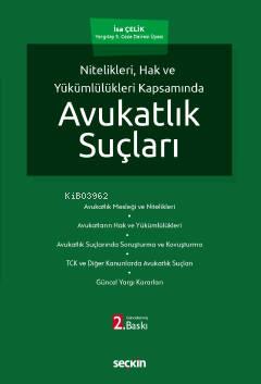 Nitelikleri, Hak ve Yükümlülükleri KapsamındaAvukatlık Suçları