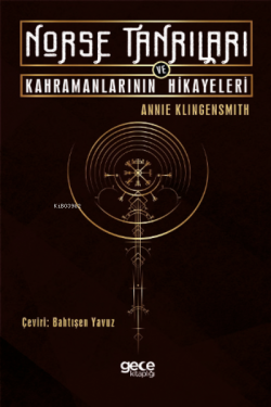 Norse Tanrıları ve Kahramanlarının Hikayeleri