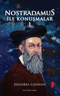 Nostradamus ile Konuşmalar 1 - Dolores Cannon | Yeni ve İkinci El Ucuz