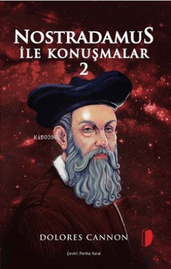 Nostradamus İle Konuşmalar-II - Dolores Cannon | Yeni ve İkinci El Ucu