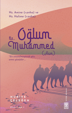 Oğlum Hz. Muhammed