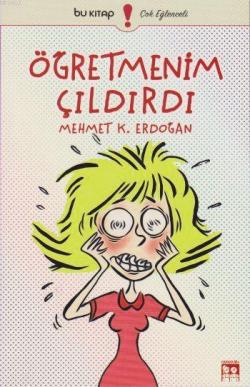 Öğretmenim Çıldırdı