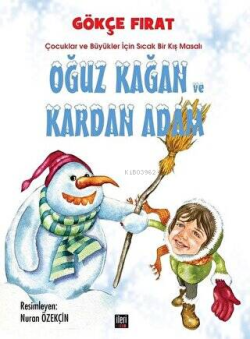 Oğuz Kağan ve Kardan Adam