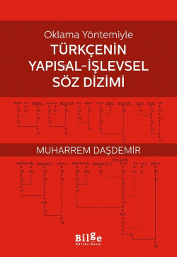 Oklama Yöntemiyle Türkçenin Yapısal-İşlevsel Söz Dizimi - Muharrem Daş