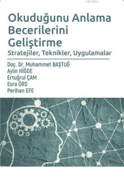 Okuduğunu Anlama Becerilerini Geliştirme Stratejiler, Teknikle, Uygula