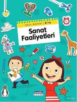 Okul Öncesi / 6 Yaş Sanat Faaliyetleri