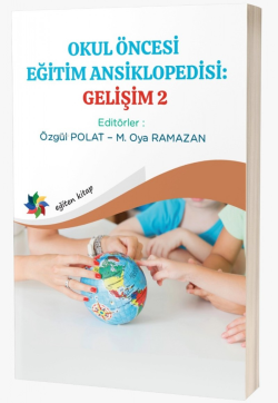 Okul Öncesi Eğitim Ansiklopedisi: Gelişim 2