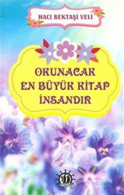 Okunacak En Büyük Kitap İnsandır