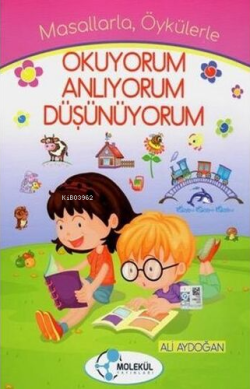 Okuyorum Anlıyorum Düşünüyorum Seviye 1