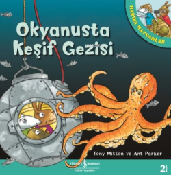 Okyanusta Keşif Gezisi - Harika Hayvanlar