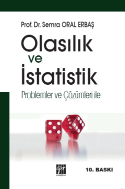 Olasılık ve İstatistik Problemler ve Çözümleri ile