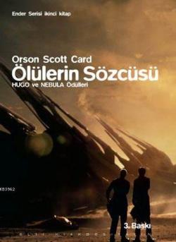 Ölülerin Sözcüsü; Ender Serisi İkinci Kitap