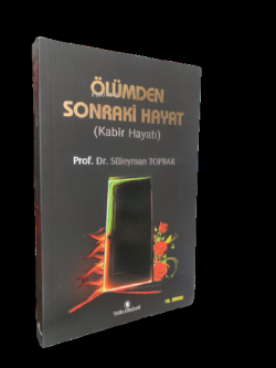 Ölümden Sonraki Hayat(Kabir Hayatı)