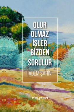 Olur Olmaz İşler Bizden Sorulur - Adem Şahin | Yeni ve İkinci El Ucuz 