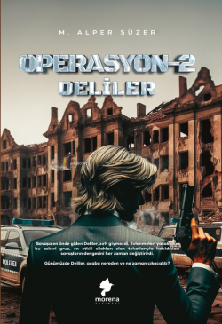 Operasyon 2 - Deliler