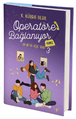 Operatöre Bağlanıyorsunuz - 3;Ufukta Aşk Var