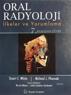 Oral Radyoloji; İlkeler ve Yorumlama