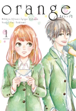 Orange Novel Cilt 1 - Yui Tokiumi | Yeni ve İkinci El Ucuz Kitabın Adr